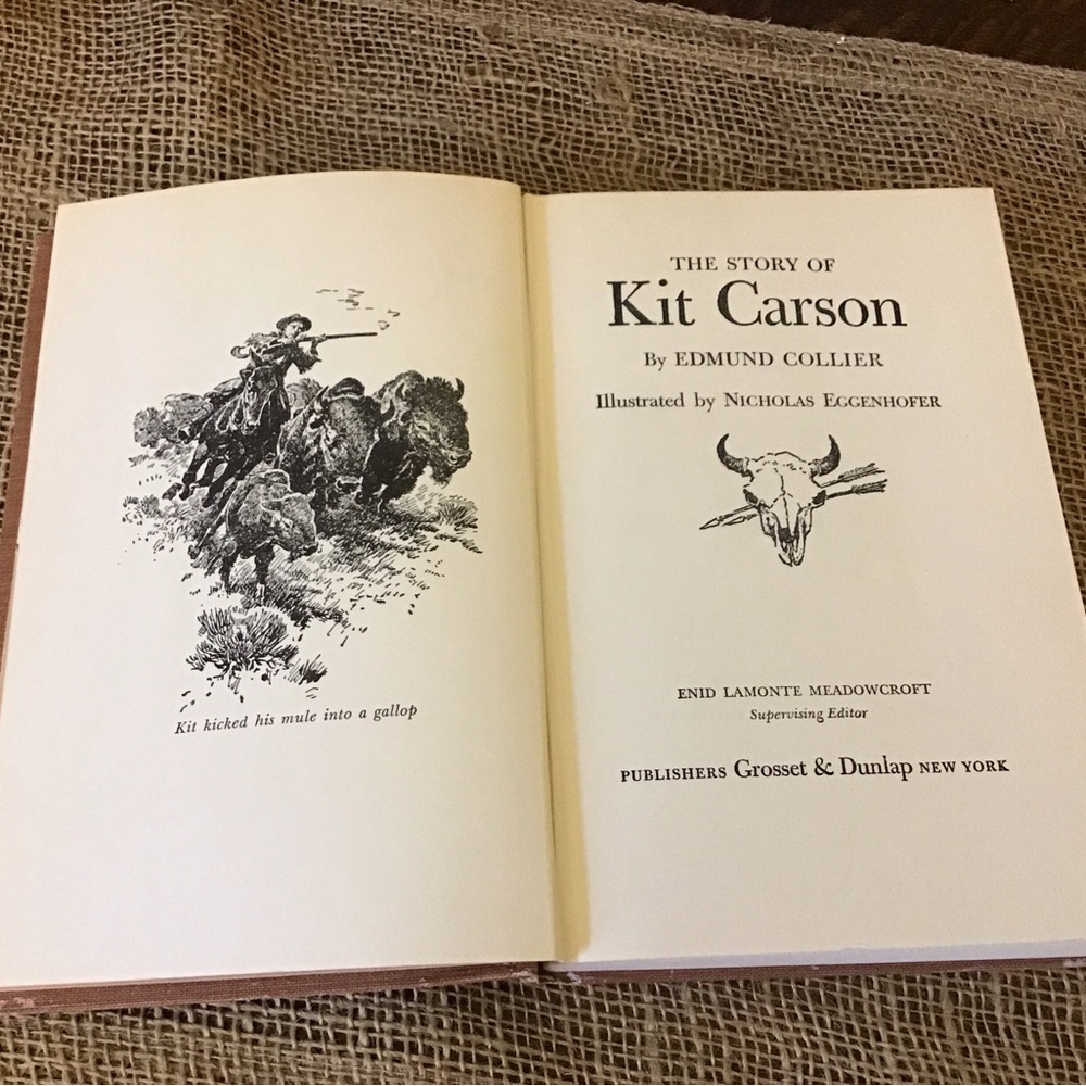 Vintage 1953 The Story of Kit Carson hardcover book.